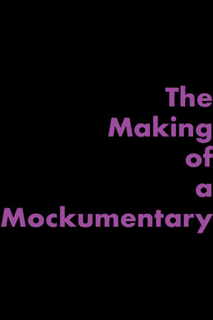 Image The Making of a Mockumentary