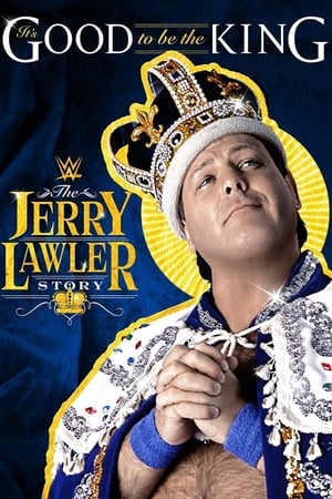 Poster It's Good To Be The King: The Jerry Lawler Story 2015