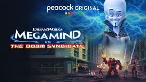 Capture of Megamind vs. the Doom Syndicate (2024) FHD Монгол хадмал