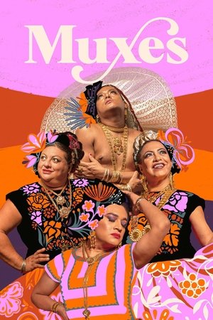 Muxes (2022)