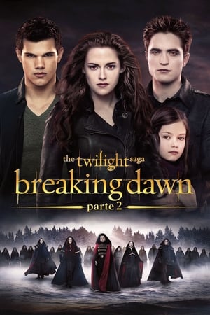 The Twilight Saga: Breaking Dawn - Parte 2 2012