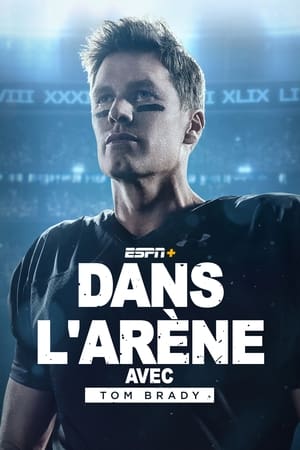 Image Dans l'arène avec Tom Brady