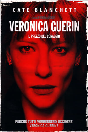 Veronica Guerin - Il prezzo del coraggio 2003