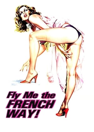 Poster Fly Me the French Way 1974