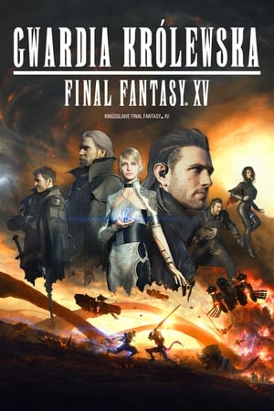 Poster Final Fantasy XV: Gwardia Królewska 2016