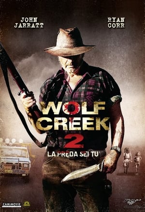 Poster Wolf Creek 2 - La preda sei tu 2013