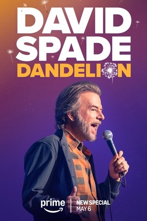 David Spade: Dandelion (2025)