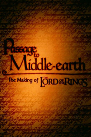 A Passage to Middle-Earth: Making of 'Lord of the Rings' (2001)