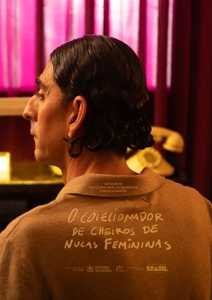 O Colecionador de Cheiros de Nucas Femininas (2024)