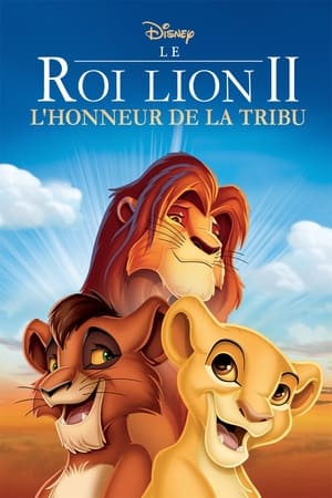 Télécharger Le Roi lion 2 : L'Honneur de la tribu ou regarder en streaming Torrent magnet 