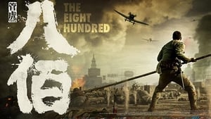 مشاهدة فيلم The Eight Hundred 2020 مترجم