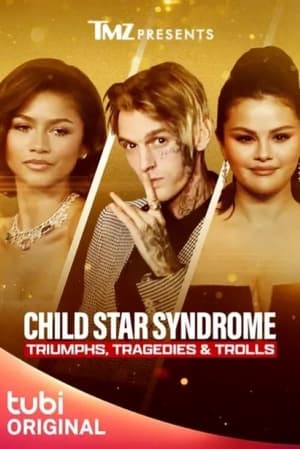 Image TMZ Presents: Child Star Syndrome - Triumphs, Tragedies & Trolls