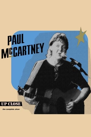 Télécharger Paul McCartney: The Complete Up Close Rehearsal ou regarder en streaming Torrent magnet 