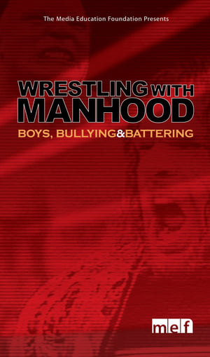 Image Wrestling with Manhood