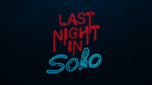 Capture of Last Night in Soho (2021) HD Монгол хадмал