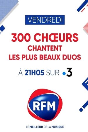 Nonton film 300 Choeurs Chantent Les Plus Beaux Duos (2021) terbaru sub indo Nonton film 300 Choeurs Chantent Les Plus Beaux Duos (2021) terbaru sub indo