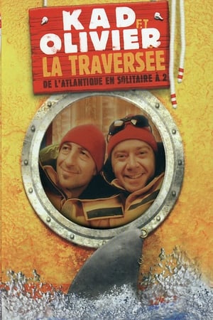 Poster Kad et Olivier - La traversée de l'Atlantique en solitaire à 2 2004