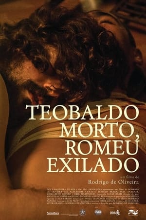 Poster Teobaldo Morto, Romeu Exilado 2015