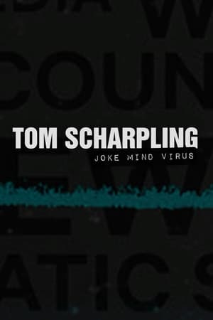 Tom Scharpling: Joke Mind Virus 2024
