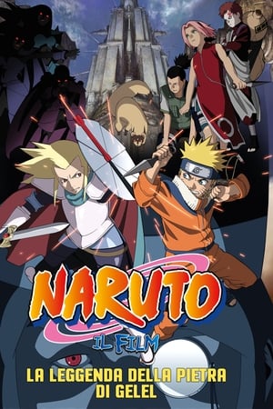 Poster Naruto: Il film - La leggenda della pietra di Gelel 2005