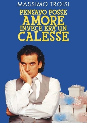 Pensavo fosse amore... invece era un calesse 1991