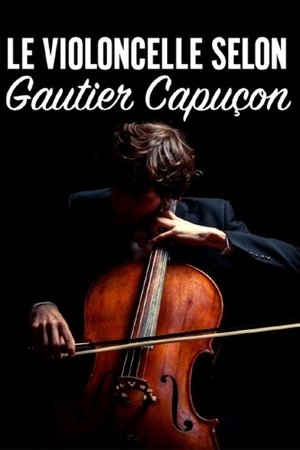 Nonton film Le violoncelle selon Gautier Capuçon (2021) terbaru sub indo Nonton film Le violoncelle selon Gautier Capuçon (2021) terbaru sub indo