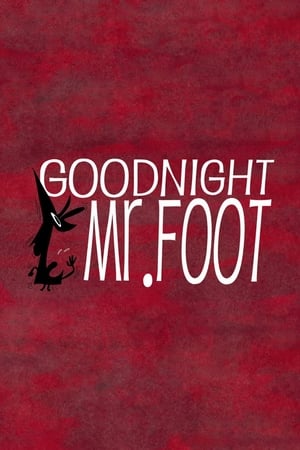 Image Goodnight, Mr. Foot