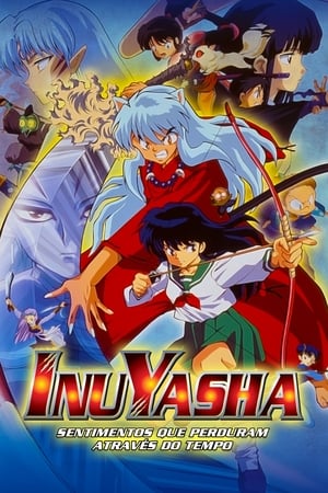 Poster InuYasha 1: Sentimentos que Transcendem o Tempo 2001