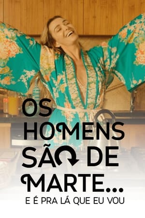 Os Homens São de Marte... E é pra Lá que Eu Vou Säsong 4 Avsnitt 13 2019