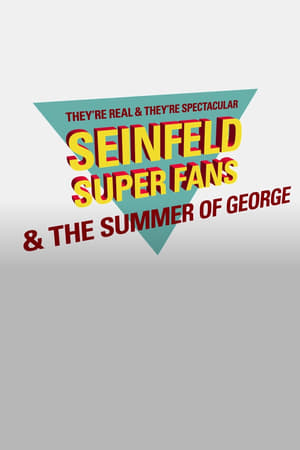 They're Real & They're Spectacular: Seinfeld Super Fans & The Summer of George 2016