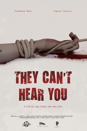 Poster They Can't Hear You 2018