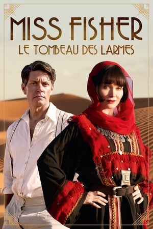 Télécharger Miss Fisher et le Tombeau des larmes ou regarder en streaming Torrent magnet 