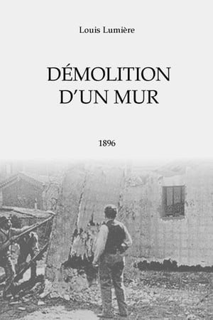 Démolition d'un mur 1896