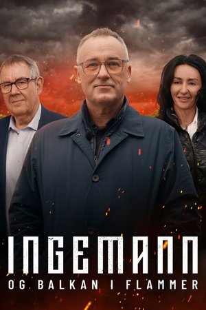 Ingemann and the Balkans in Flames (2025)