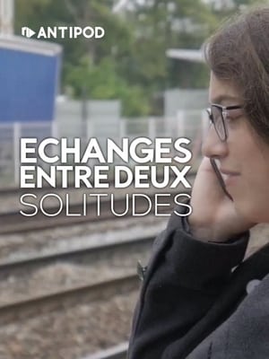 Télécharger Échanges entre deux solitudes ou regarder en streaming Torrent magnet 