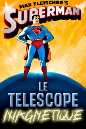 Télécharger Superman : Le Télescope Magnétique ou regarder en streaming Torrent magnet 