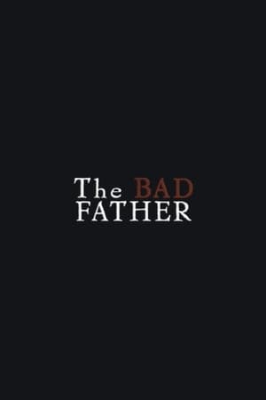 Image The Bad Father