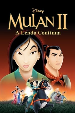 Mulan 2: A Lenda Continua 2004