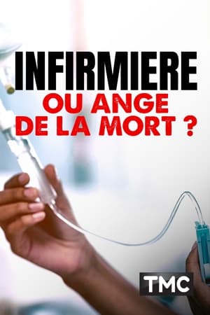 Télécharger Infirmière ou ange de la mort ? ou regarder en streaming Torrent magnet 