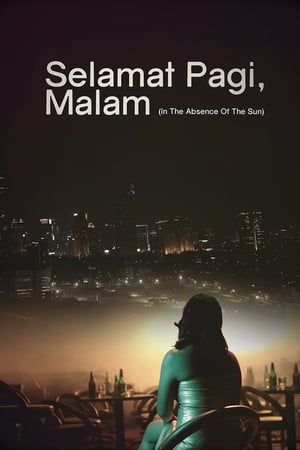 Selamat Pagi, Malam 2014