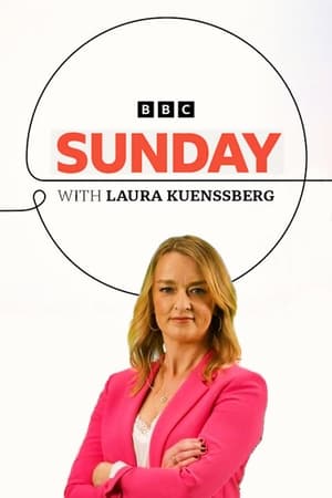 Sunday with Laura Kuenssberg Сезон 3 Серія 18 2024