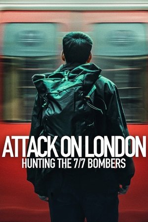 Attack on London: Hunting the 7/7 Bombers (2025)