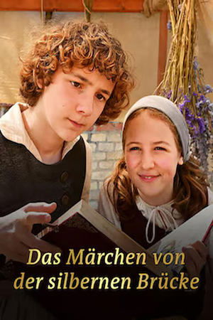 Das Märchen von der silbernen Brücke (2024)