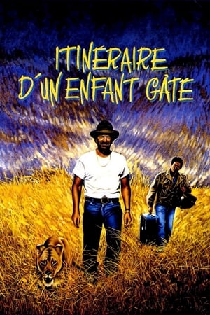 Itinéraire d'un enfant gâté 1988