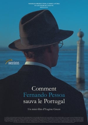 Télécharger Comment Fernando Pessoa sauva le Portugal ou regarder en streaming Torrent magnet 