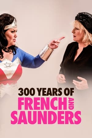 Image 300 Years of French & Saunders