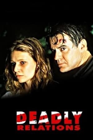 Télécharger Deadly Relations ou regarder en streaming Torrent magnet 