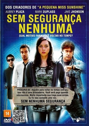 Poster Safety Not Guaranteed 2012