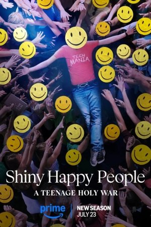 Shiny Happy People: A Teenage Holy War (2025)