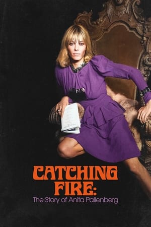 Poster Catching Fire: The Story of Anita Pallenberg 2024